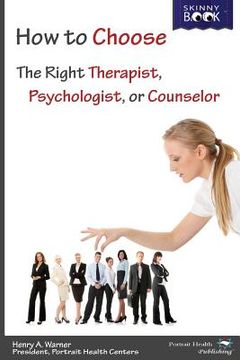 portada How to Choose the Right Therapist (en Inglés)