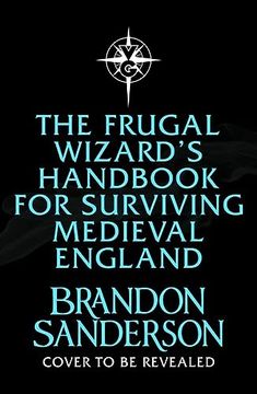 portada The Frugal Wizardâ  s Handbook for Surviving Medieval England
