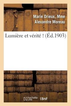 portada Lumière Et Vérité ! (in French)