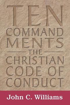 portada ten commandments: the christian code of conduct (in English)