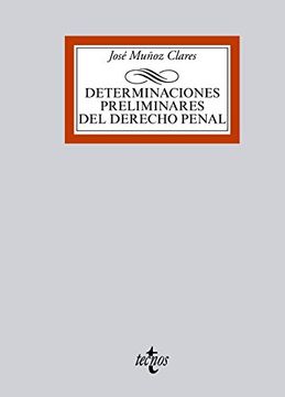 portada Determinaciones Preliminares Del Derecho Penal (Derecho - Biblioteca Universitaria De Editorial Tecnos) (in Spanish)