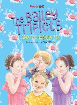 portada The Bailey Triplets and The Hygiene Fix (in English)