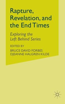 portada Rapture, Revelation, and the End Times: Exploring the Left Behind Series (en Inglés)