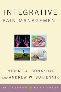 portada Integrative Pain Management (Weil Integrative Medicine Library) (en Inglés)