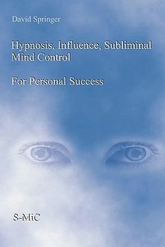 portada hypnosis, influence, subliminal mind control for personal success (in English)