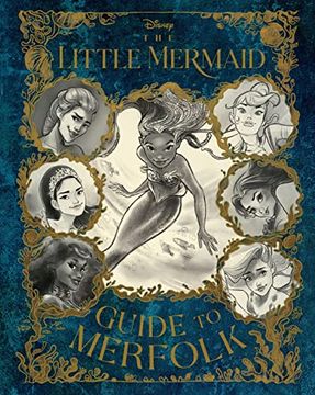 portada The Little Mermaid: Guide to Merfolk (en Inglés)