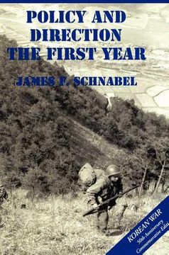 portada the u.s. army and the korean war: policy and direction - the first year (in English)
