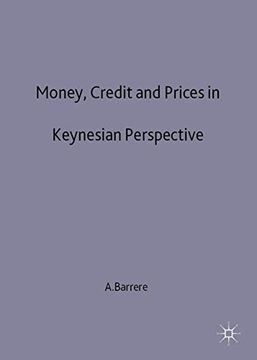 portada Money Credit + Prices in Keynesian Perspective: Conference Proceeding