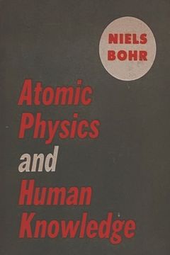 portada Atomic Physics and Human Knowledge