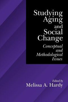 portada studying aging and social change: conceptual and methodological issues (en Inglés)