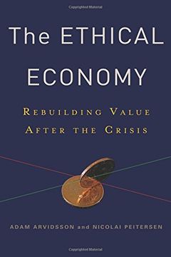 portada The Ethical Economy: Rebuilding Value After the Crisis