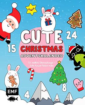 portada Mein Kawaii-Adventskalender-Buch: Cute Christmas: 24 Niedliche Überraschungen? Süsse Kawaii-Motive Malen und Zeichnen? Mit Perforierten Seiten zum Auftrennen (en Alemán)
