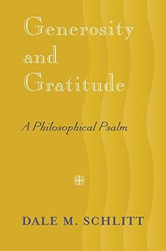 portada Generosity and Gratitude: A Philosophical Psalm (en Inglés)
