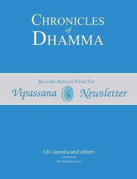 portada Chronicles of Dhamma: Selected Articles from the Vipassana Newsletter (en Inglés)