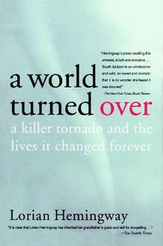 portada a world turned over: a killer tornado and the lives it changed forever (en Inglés)