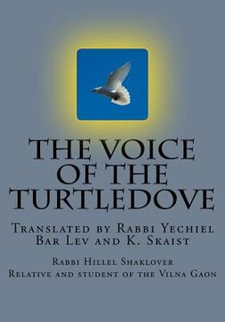 portada The Voice of the Turtledove: The process of redemption according to the Kabbalah (en Inglés)