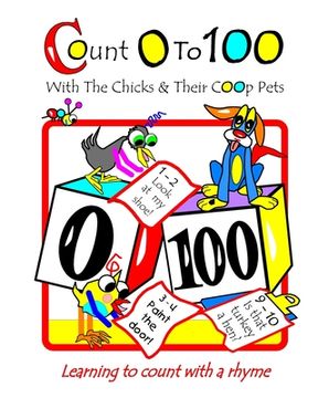 portada Let's Count From 0-100: With The Chicks And Their Coop Pets (en Inglés)