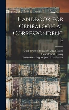 portada Handbook for Genealogical Correspondence (en Inglés)