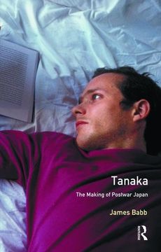 portada Tanaka: The Making of Postwar Japan (en Inglés)