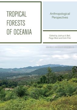 portada Tropical Forests Of Oceania: Anthropological Perspectives