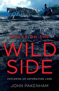 portada Walks on the Wild Side: Exploring an Unforgiving Land (in English)