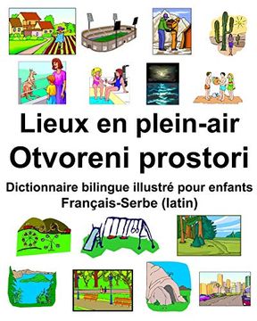 portada Français-Serbe (Latin) Lieux en Plein-Air (en Francés)