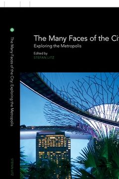 portada The Many Faces of the City: Exploring the Metropolis (en Inglés)