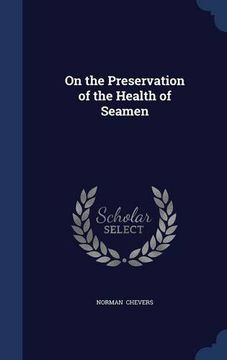 portada On the Preservation of the Health of Seamen