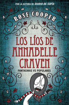 portada Los Líos de Annabel Craven: Fantasmas vs Populares (Los Líos de Annabelle Craven) (in Spanish)