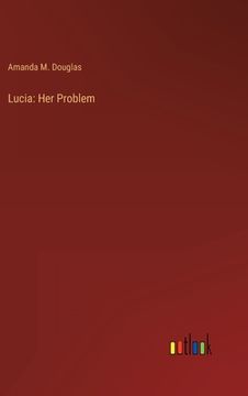portada Lucia: Her Problem (in English)