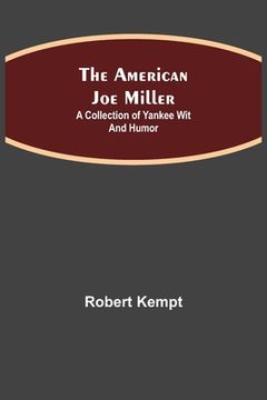 portada The American Joe Miller: A Collection of Yankee Wit and Humor