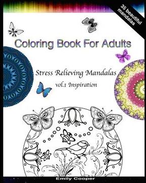 portada Adult Coloring Book - Stress Relieving Mandalas vol. 1 Inspiration (en Inglés)