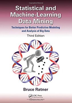 portada Statistical and Machine-Learning Data Mining: Techniques for Better Predictive Modeling and Analysis of big Data, Third Edition (en Inglés)
