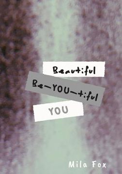 portada Beautiful, Be-YOU-tiful, YOU (in English)