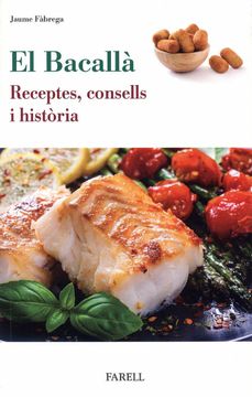 portada El Bacalla. Receptes, Consells i Historia (en Catalá)