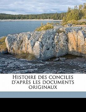 portada Histoire des conciles d'après les documents originaux Volume 6, Pt. 1 (en Francés)