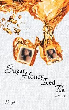 portada Sugar Honey Iced Tea (in English)