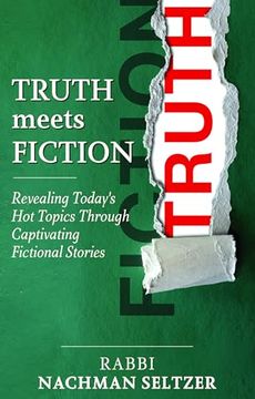 portada Truth Meets Fiction: Revealing Today's hot Topics Through Captivating Fictional Stories (in English)