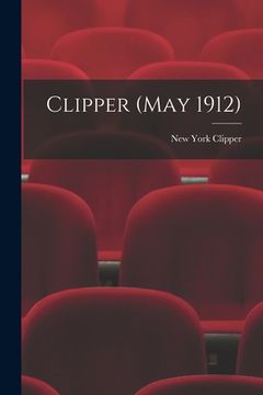 portada Clipper (May 1912) (en Inglés)