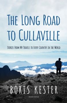 portada The Long Road to Cullaville: Stories from my travels to every country in the world (in English)