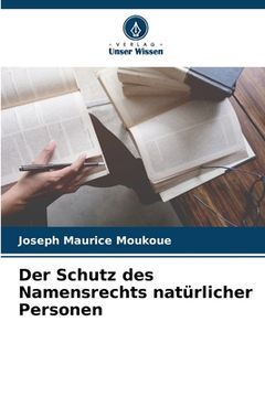 portada Der Schutz des Namensrechts natürlicher Personen (in German)