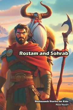 portada Rostam and Sohrab: Shahnameh Stories for Kids (en Inglés)
