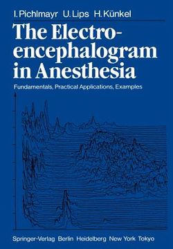 portada the electroencephalogram in anesthesia: fundamentals, practical applications, examples (in English)