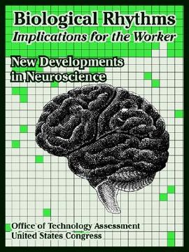 portada biological rhythms -- implications for the worker: new developments in neuroscience (en Inglés)