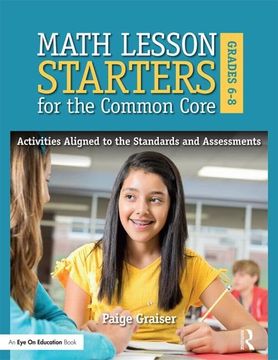portada Math Lesson Starters for the Common Core, Grades 6-8: Activities Aligned to the Standards and Assessments