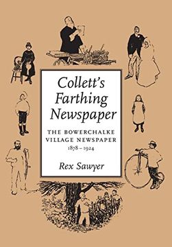 portada Collett's Farthing Newspaper: The Bowerchalke Village Newspaper, 1878-1924 (en Inglés)