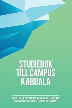 portada Studiebok till campus kabbala: Kabbalans andliga hemlighet (in Swedish)