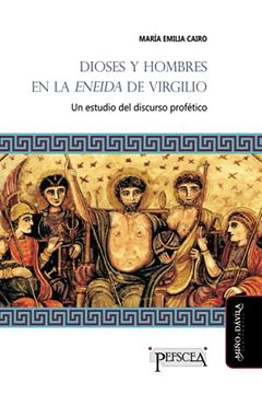 portada Dioses y Hombres en la Eneida de Virgilio (in Spanish)