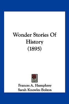 portada wonder stories of history (1895) (en Inglés)