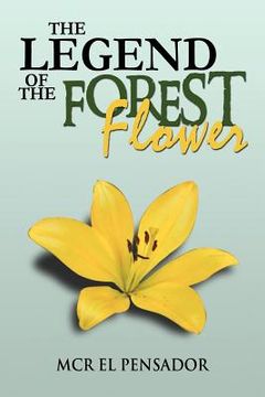 portada the legend of the forest flower (in English)